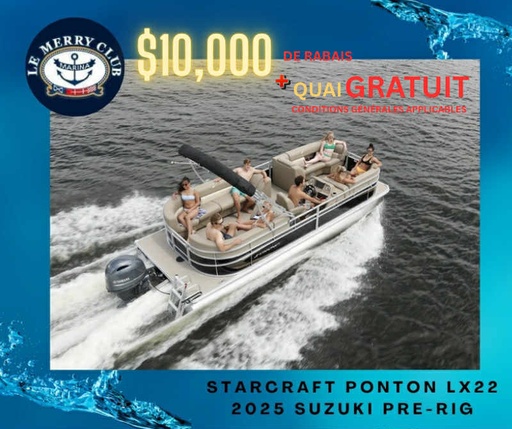[PLX22 R blue (STR98586J425) NPKG] Starcraft Ponton LX 22 R 2025 Suzuki  PRÉCONFIGURÉ