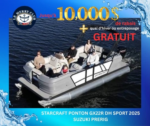 [PGX22RDH Blue (STR02095A525) NPKG] Starcraft Ponton GX22R DH Sport 2025 Suzuki PRÉCONFIGURÉ